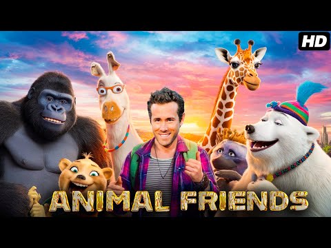 Animal Friends 2025 Full English Movie | Ryan Reynolds, Jason Momoa, Vince Vaughn | Review & Facts