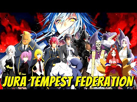 How strong is the Jura Tempest Federation, and who are the executives? | Tensura LN Explained