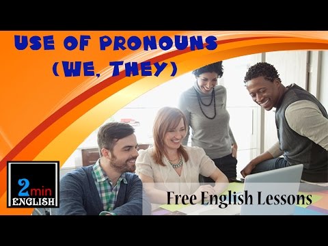 Use of Pronouns We & They - English Lesson