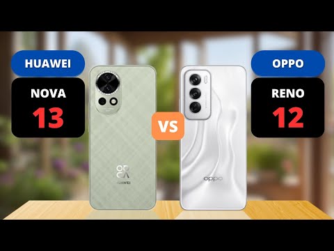 Huawei Nova 13 vs Oppo Reno 12 Comparison