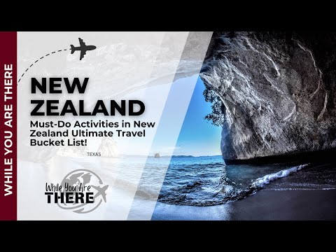 Must Do Activities in New Zealand   Ultimate Travel Bucket List