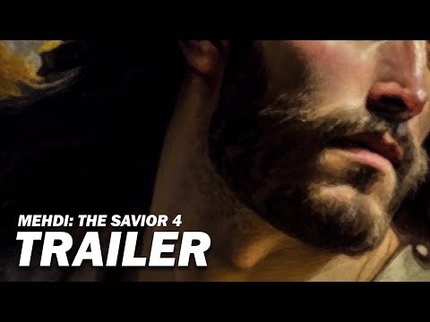 Mehdi: The Savior 4: Physical Appearance - Final Trailer