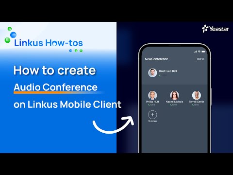 Play with Linkus: Start an Audio Conference on Linkus Mobile Client (2023)