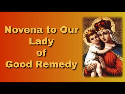 Novena to Our Lady of Good Remedy