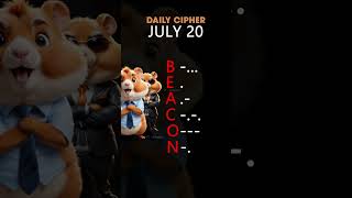 Hamster Kombat Daily Cipher 20 July #hamsterkombat TODAY