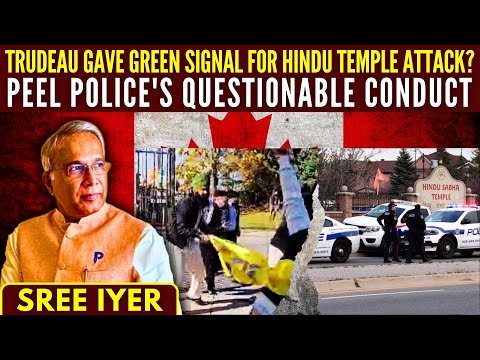 Trudeau Gave Green Signal for Hindu Temple Attack? Peel Police's Questionable Conduct