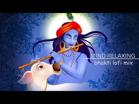 30 Minute NON STOP LOFI BHAKTI BHAJAN [SLOWED+REVERB] PART MASHUP 1 (BHAJAN) CHILL/RELAX/STUDY/SLEEP