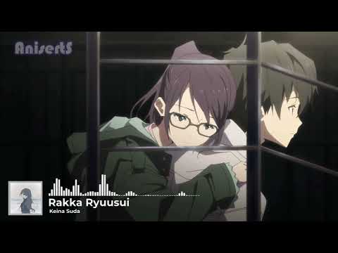 Boku ga Aishita Subete no Kimi e Insert Song 『Rakka Ryuusui by Keina Suda』