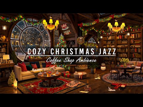 Relaxing Christmas Jazz by the Window ☕🎄 Cozy Coffee Shop Atmosphere & Snowfall for Calm Evenings