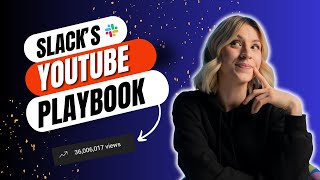 How Slack Mastered YouTube: The B2B Video Marketing Playbook for 36M+ Views