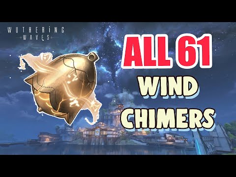 How to: GET ALL 126 WINDCHIMERS in MT. FIRMAMENT COMPLETE GUIDE FULL TUTORIAL | Wuthering Waves