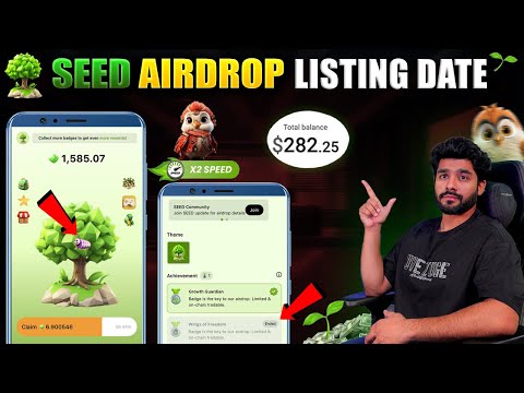 SEED AIRDROP PRICE 1$ || SEED AIRDROP LISTING || SEED AIRDROP WITHDRAWAL || SEED LISTING DATE