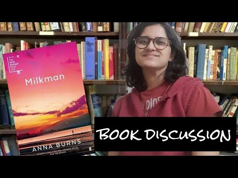 BOOK DISCUSSION - MILKMAN BY ANNA BURNS