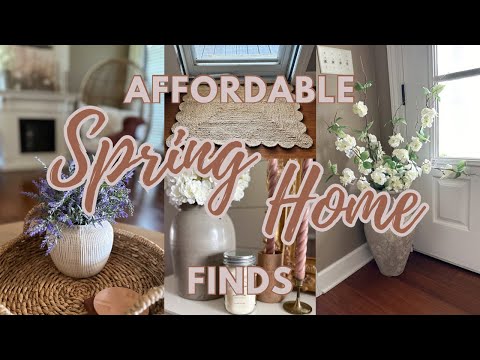 SPRING HOME DECOR IDEAS | Budget Friendly Finds And Home Styling Tips