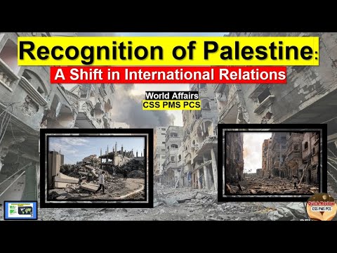 Recognition of Palestine: A Shift in International Relations