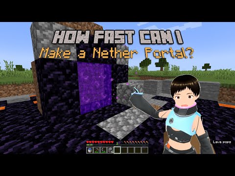 How Fast Can I Make A Nether Portal? 【Vanilla SSP】