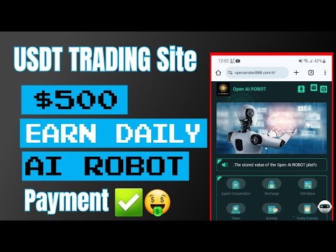 Get $2.02 Usdt instant payment 🔥 Best Usdt AI Robot Quantify Site | Free Usdt earning Site