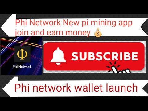 New mining app 2023&Phi Network mining app &join and earn free crypto currency