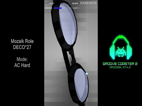 Groove Coaster 2 - モザイクロール (Mozaik Role)