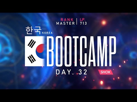 KR BOOTCAMP DAY 32 713 LP START