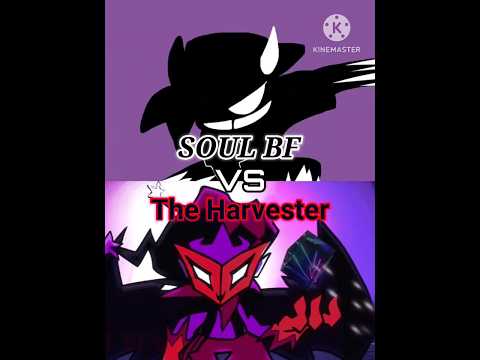 Soul BF vs The Harvester