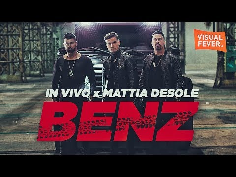 IN VIVO x MATTIA DESOLE - BENZ (Official Video)