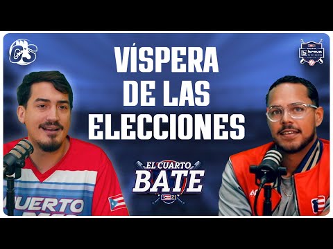 ⚾️ LBPRC: 🎙️ El Cuarto Bate - Episodio 4: Víspera de las Elecciones 🇵🇷