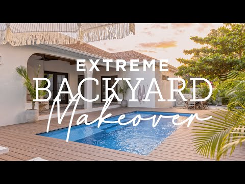 Extreme Backyard Makeover: The Hacienda Hideaway BEFORE + AFTER!