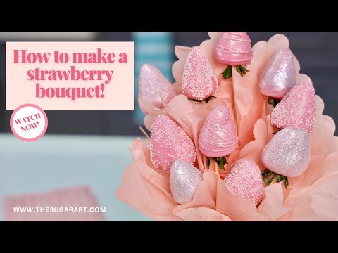 How To Make A Strawberry Bouquet