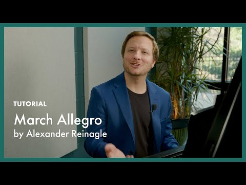 TUTORIAL - March Allegro - Reinagle (page 26, Literature for the Piano Book 1)