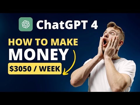 Best Way to Make Money with ChatGPT 4 | How I made $3,050 Within 7 Days