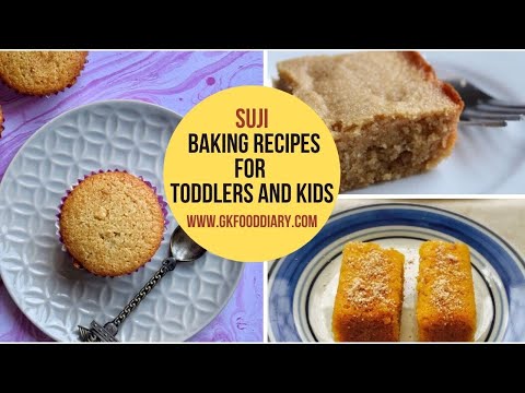 Suji Baking recipes for Toddlers and Kids | Suji Cake and Muffins | sooji snacks recipes