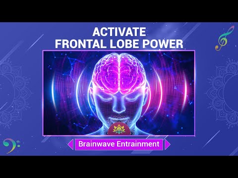 Activate Frontal Lobe Power - Theta Waves - Brainwave Entrainment - Binaural Beats