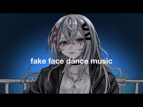 fake face dance music／Cover - KOMAINU.