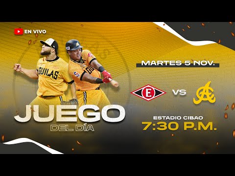 LEONES DEL ESCOGIDO VS ÁGUILAS CIBAEÑAS | SERIE REGULAR 2024-25