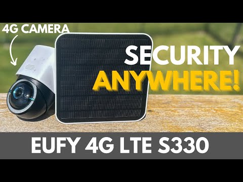 Security on the Go! // Eufy 4G LTE Cam S330