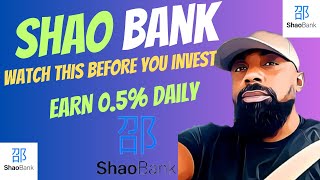 Shao Bank | All You Need To Know About Shao Bank