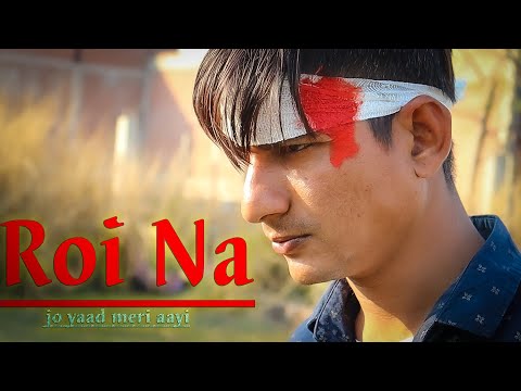 Roi Na Je yaad Meri Aayi Ve | New Sad Songs Hindi 2023 | Hindi Sad Songs 2023 |