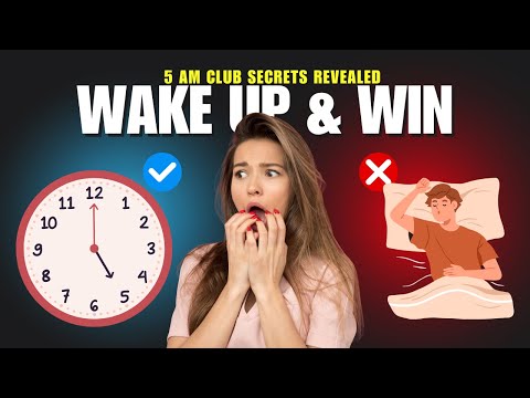 Why The 5 AM Club Could Transform Your Life  - Here's What You Need to Know