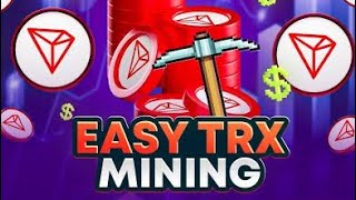 Easy TRX Mining Site Without Investing