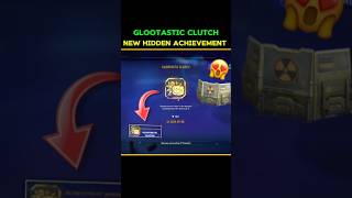 GLOOTASTIC CLUTCH ACHIEVEMENT MISSION 7 SECOND TRICK REVEALED 😮🔥|| 10000 % REAL ✅#achievements​