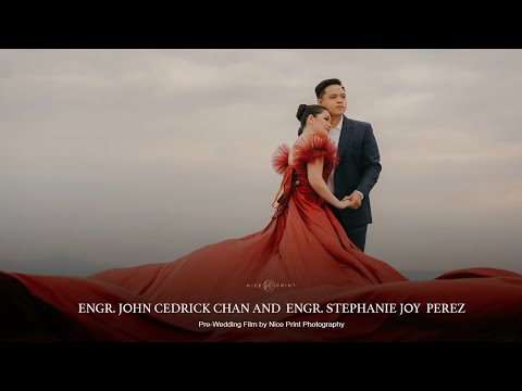 Engr. John Cedrick Chan and  Engr. Stephanie Joy  Perez | Pre-Wedding Film by Nice Print Photography