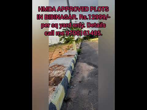 HMDA APPROVED PLOTS IN BIBINAGAR. Rs.12999/- per sq yard only. Details call me 9700161405. #plots