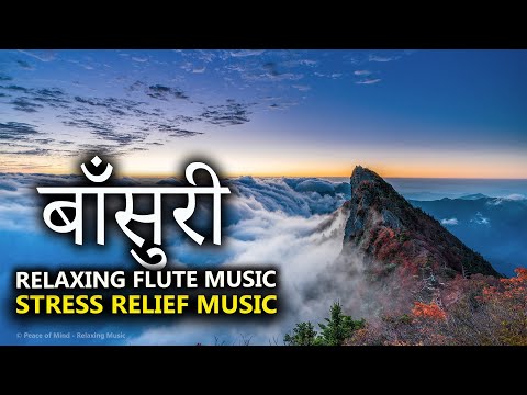 Himalaya Flute Music l Morning Flute Music  (बाँसुरी) l Mountain Music l Relax, Sleep & Meditate