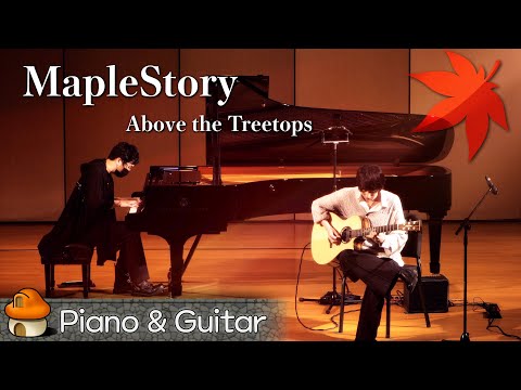 [MapleStory Concert] Lith Harbor: Above the Treetops - Piano & Guitar ft. @yueyanghua