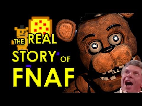 FNAF: The REAL Story (Five Nights at Freddy's Theory)