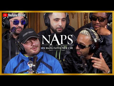 Naps - Les mains faites pour l'or (Émission 5) / Avec Gips, Houari, Jul & Moubarak