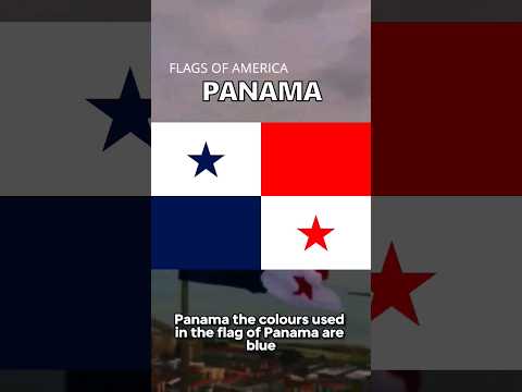 Flags of America: Panama 🇵🇦 #flags #panama #history #international #geography #government #america