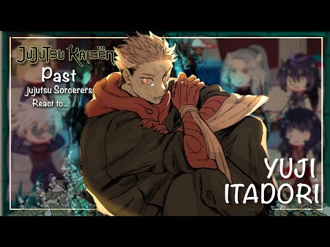 Past jujutsu sorcerers react to Itadori yuji/Future || Jujutsu kaisen || Made by Yuk!ra