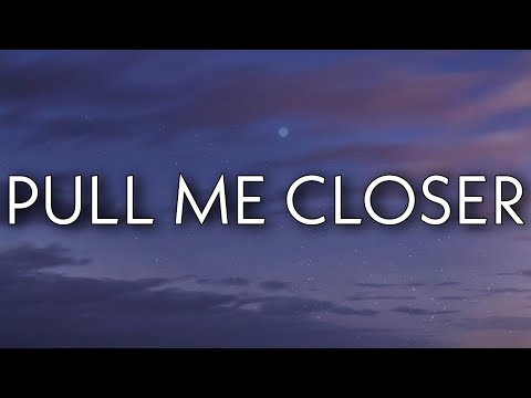 WEARETHEGOOD - Pull Me Closer (Lyrics)